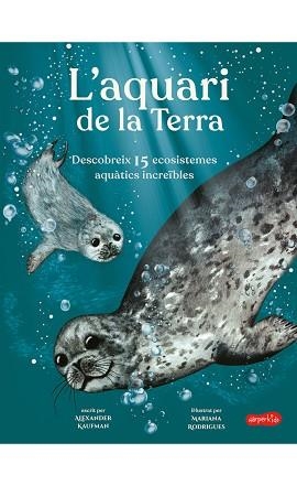 AQUARI DE LA TERRA, L' | 9788418279843 | KAUFMAN, ALEXANDER | Llibreria Aqualata | Comprar llibres en català i castellà online | Comprar llibres Igualada