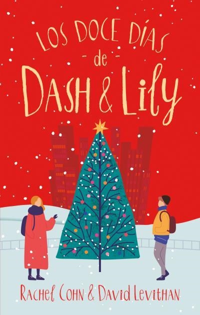 DOCE DÍAS DE DASH & LILY, LOS | 9788417854041 | COHN, RACHEL / LEVITHAN, DAVID | Llibreria Aqualata | Comprar llibres en català i castellà online | Comprar llibres Igualada