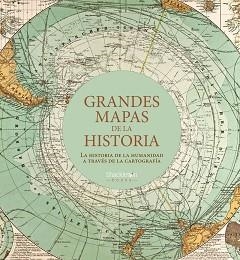 GRANDES MAPAS DE LA HISTORIA | 9788413610887 | VARIOS AUTORES | Llibreria Aqualata | Comprar llibres en català i castellà online | Comprar llibres Igualada