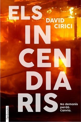 INCENDIARIS, ELS | 9788418327766 | CIRICI, DAVID | Llibreria Aqualata | Comprar libros en catalán y castellano online | Comprar libros Igualada