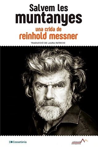 SALVEM LES MUNTANYES | 9788413560908 | MESSNER, REINHOLD | Llibreria Aqualata | Comprar llibres en català i castellà online | Comprar llibres Igualada