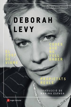 COSES QUE NO VULL SABER / EL COST DE LA VIDA / PROPIETATS REALS | 9788418197949 | LEVY, DEBORAH | Llibreria Aqualata | Comprar llibres en català i castellà online | Comprar llibres Igualada