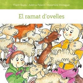 RAMAT D'OVELLES, EL | 9788497667494 | PALACÍN PEGUERA, ADELINA / BAYÉS LUNA, PILARÍN / VERDAGUER DODAS, ASSUMPTA | Llibreria Aqualata | Comprar llibres en català i castellà online | Comprar llibres Igualada