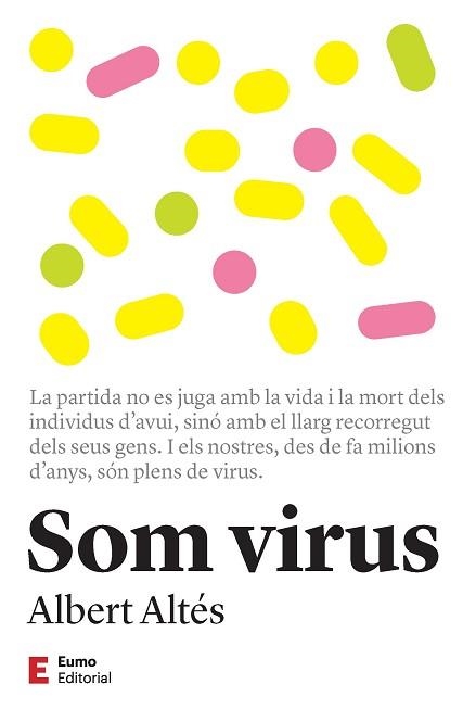 SOM VIRUS | 9788497667470 | ALTÉS, ALBERT | Llibreria Aqualata | Comprar llibres en català i castellà online | Comprar llibres Igualada