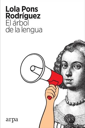 ÁRBOL DE LA LENGUA, EL | 9788417623432 | PONS RODRÍGUEZ, LOLA | Llibreria Aqualata | Comprar llibres en català i castellà online | Comprar llibres Igualada