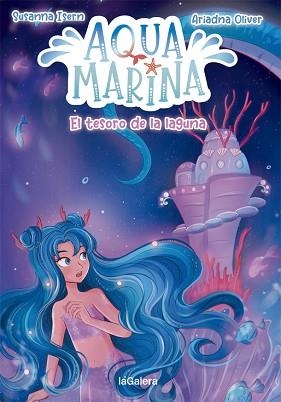 AQUA MARINA 3. EL TESORO DE LA LAGUNA | 9788424669454 | ISERN, SUSANNA | Llibreria Aqualata | Comprar llibres en català i castellà online | Comprar llibres Igualada