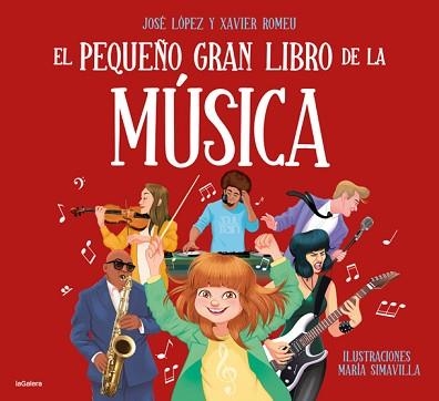 PEQUEÑO GRAN LIBRO DE LA MÚSICA, EL | 9788424668495 | LÓPEZ, JOSE / ROMEU, XAVIER | Llibreria Aqualata | Comprar llibres en català i castellà online | Comprar llibres Igualada