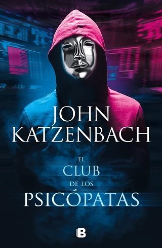 CLUB DE LOS PSICÓPATAS, EL | 9788466670371 | KATZENBACH, JOHN | Llibreria Aqualata | Comprar libros en catalán y castellano online | Comprar libros Igualada