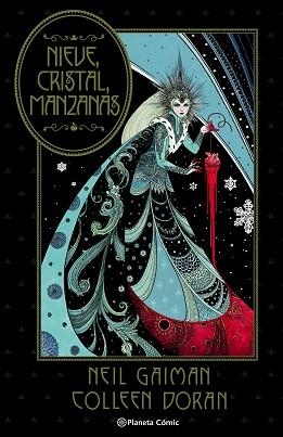 NIEVE, CRISTAL, MANZANAS | 9788413417943 | GAIMAN, NEIL / DORAN, COLLEEN | Llibreria Aqualata | Comprar llibres en català i castellà online | Comprar llibres Igualada