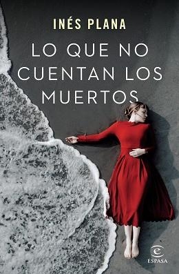 LO QUE NO CUENTAN LOS MUERTOS | 9788467062861 | PLANA GINÉ, INÉS | Llibreria Aqualata | Comprar llibres en català i castellà online | Comprar llibres Igualada