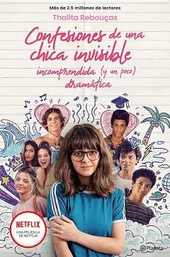 CONFESIONES DE UNA CHICA INVISIBLE, INCOMPRENDIDA Y (UN POCO) DRAMÁTICA (CONFESIONES 1) | 9788408249818 | REBOUÇAS, THALITA | Llibreria Aqualata | Comprar llibres en català i castellà online | Comprar llibres Igualada