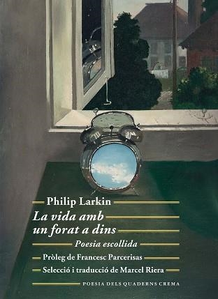 VIDA AMB UN FORAT A DINS, LA | 9788477276258 | LARKIN, PHILIP | Llibreria Aqualata | Comprar llibres en català i castellà online | Comprar llibres Igualada