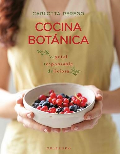 COCINA BOTÁNICA | 9788412340884 | PEREGO, CARLOTTA | Llibreria Aqualata | Comprar llibres en català i castellà online | Comprar llibres Igualada