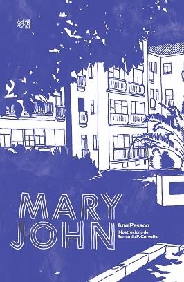 MARY JOHN | 9788412322972 | PESSOA, ANA | Llibreria Aqualata | Comprar llibres en català i castellà online | Comprar llibres Igualada