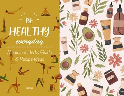 BE HEALTHY EVERYDAY | 9788417557447 | Llibreria Aqualata | Comprar llibres en català i castellà online | Comprar llibres Igualada