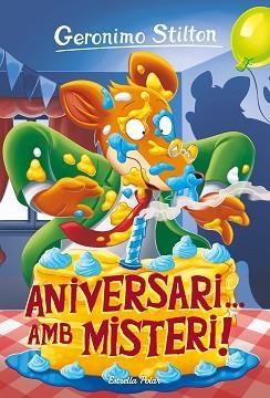 GERONIMO STILTON 85. ANIVERSARI... AMB MISTERI! | 9788413890739 | STILTON, GERÓNIMO | Llibreria Aqualata | Comprar llibres en català i castellà online | Comprar llibres Igualada