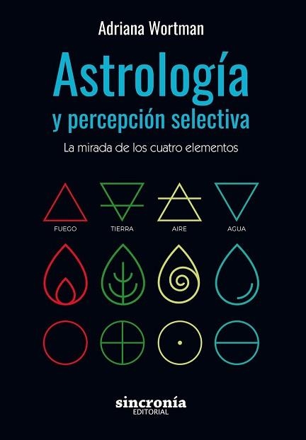 ASTROLOGIA Y PERCEPCION SELECTIVA | 9788412014075 | WORTMAN,ADRIANA | Llibreria Aqualata | Comprar llibres en català i castellà online | Comprar llibres Igualada