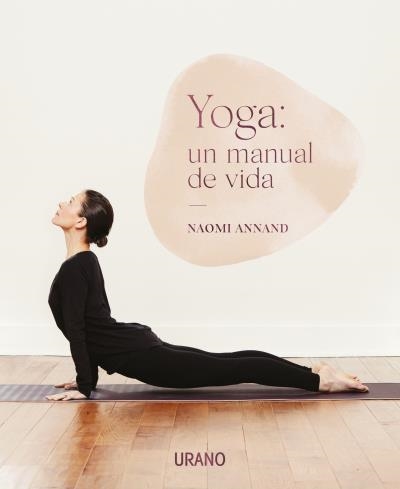 YOGA | 9788417694388 | ANNAND, NAOMI | Llibreria Aqualata | Comprar llibres en català i castellà online | Comprar llibres Igualada