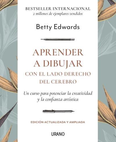 APRENDER A DIBUJAR CON EL LADO DERECHO DEL CEREBRO | 9788417694210 | EDWARDS, BETTY | Llibreria Aqualata | Comprar llibres en català i castellà online | Comprar llibres Igualada