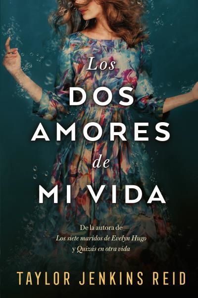 DOS AMORES DE MI VIDA, LOS | 9788417421366 | JENKINS REID, TAYLOR | Llibreria Aqualata | Comprar llibres en català i castellà online | Comprar llibres Igualada