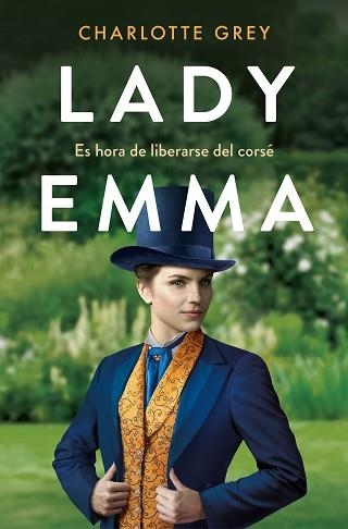 LADY EMMA | 9788418620225 | GREY, CHARLOTTE | Llibreria Aqualata | Comprar llibres en català i castellà online | Comprar llibres Igualada