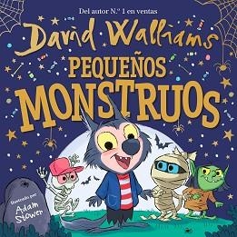 PEQUEÑOS MONSTRUOS | 9788448858827 | WALLIAMS, DAVID / STOWER, ADAM | Llibreria Aqualata | Comprar llibres en català i castellà online | Comprar llibres Igualada