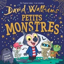 PETITS MONSTRES | 9788448858834 | WALLIAMS, DAVID / STOWER, ADAM | Llibreria Aqualata | Comprar llibres en català i castellà online | Comprar llibres Igualada