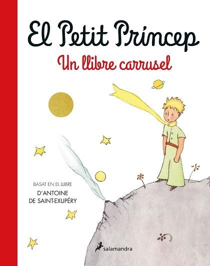 PETIT PRÍNCEP, EL. UN LLIBRE CARRUSEL | 9788418637735 | SAINT-EXUPÉRY, ANTOINE DE | Llibreria Aqualata | Comprar llibres en català i castellà online | Comprar llibres Igualada