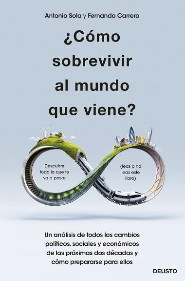 CÓMO SOBREVIVIR AL MUNDO QUE VIENE? | 9788423432820 | SOLA RECHE, ANTONIO JOSÉ / CARRERA LÓPEZ, FERNANDO | Llibreria Aqualata | Comprar llibres en català i castellà online | Comprar llibres Igualada