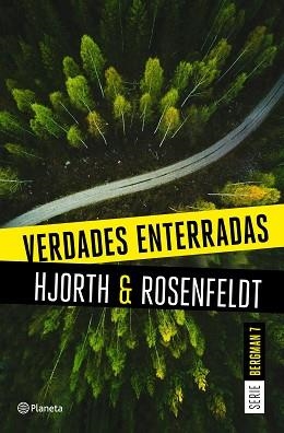 VERDADES ENTERRADAS (SERIE BERGMAN 7) | 9788408249474 | HJORTH, MICHAEL / ROSENFELDT, HANS | Llibreria Aqualata | Comprar llibres en català i castellà online | Comprar llibres Igualada