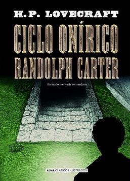 CICLO ONÍRICO RANDOLPH CARTER | 9788418395376 | LOVECRAFT, H. P. | Llibreria Aqualata | Comprar llibres en català i castellà online | Comprar llibres Igualada