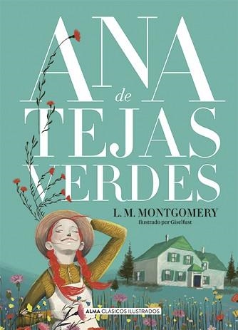 ANA DE TEJAS VERDES | 9788418395628 | MONTGOMERY, LUCY MAUD | Llibreria Aqualata | Comprar libros en catalán y castellano online | Comprar libros Igualada