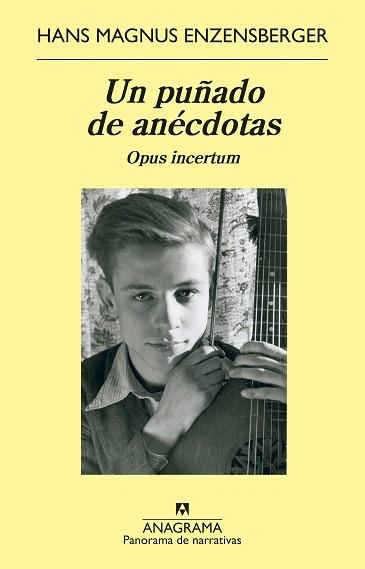 UN PUÑADO DE ANÉCDOTAS | 9788433964779 | ENZENSBERGER, HANS MAGNUS | Llibreria Aqualata | Comprar llibres en català i castellà online | Comprar llibres Igualada