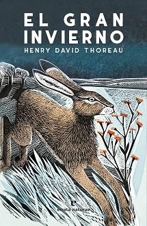 GRAN INVIERNO, EL | 9788417800406 | THOREAU, HENRY DAVID | Llibreria Aqualata | Comprar llibres en català i castellà online | Comprar llibres Igualada