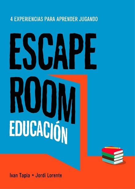 ESCAPE ROOM EDUCACIÓN | 9788417858896 | TAPIA, IVAN/LORENTE, JORDI | Llibreria Aqualata | Comprar llibres en català i castellà online | Comprar llibres Igualada