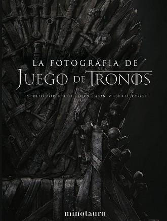 JUEGO DE TRONOS. FOTOGRAFÍA | 9788445006849 | SLOAN, HELEN / KOGGE, MICHAEL | Llibreria Aqualata | Comprar llibres en català i castellà online | Comprar llibres Igualada