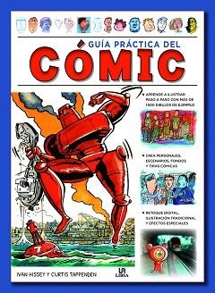 GUÍA PRÁCTICA DEL CÓMIC | 9788466241250 | HISSEY, IVAN / TAPPENDEN, CURTIS | Llibreria Aqualata | Comprar llibres en català i castellà online | Comprar llibres Igualada