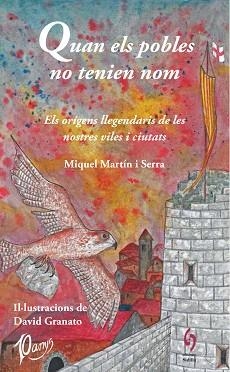 QUAN ELS POBLES NO TENIEN NOM | 9788412430608 | MARTÍN I SERRA, MIQUEL | Llibreria Aqualata | Comprar llibres en català i castellà online | Comprar llibres Igualada