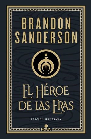 HÉROE DE LAS ERAS, EL (NACIDOS DE LA BRUMA-MISTBORN [EDICIÓN ILUSTRADA] 3) | 9788418037290 | SANDERSON, BRANDON | Llibreria Aqualata | Comprar llibres en català i castellà online | Comprar llibres Igualada