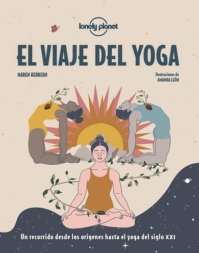 VIAJE DEL YOGA, EL | 9788408249665 | HERRERO, NAREN / LEÓN, AMANDA | Llibreria Aqualata | Comprar llibres en català i castellà online | Comprar llibres Igualada