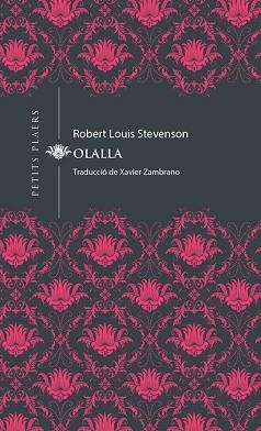 OLALLA | 9788417998073 | STEVENSON, ROBERT LOUIS | Llibreria Aqualata | Comprar llibres en català i castellà online | Comprar llibres Igualada