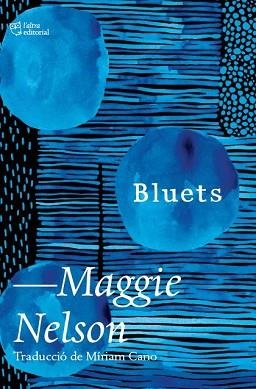 BLUETS | 9788412392517 | NELSON, MAGGIE | Llibreria Aqualata | Comprar llibres en català i castellà online | Comprar llibres Igualada