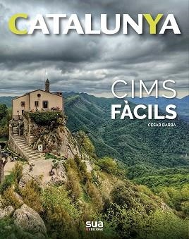 CIMS FÀCILS. CATALUNYA | 9788482167879 | BARBA, CÉSAR | Llibreria Aqualata | Comprar libros en catalán y castellano online | Comprar libros Igualada