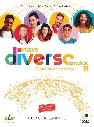 NUEVO DIVERSO ESPAÑOL B EJERCICIOS + @ | 9788417730321 | ALONSO ARIJA, ENCINA/CORPAS VIÑALS, JAIME/GAMBLUCH, CARINA | Llibreria Aqualata | Comprar libros en catalán y castellano online | Comprar libros Igualada