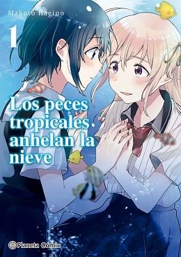 PECES TROPICALES ANHELAN LA NIEVE 1, LOS | 9788413426020 | HAGINO, MAKOTO | Llibreria Aqualata | Comprar llibres en català i castellà online | Comprar llibres Igualada