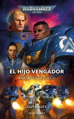 HIJO VENGADOR, EL. AMANECER DE FUEGO | 9788445011683 | HALEY, GUY | Llibreria Aqualata | Comprar llibres en català i castellà online | Comprar llibres Igualada