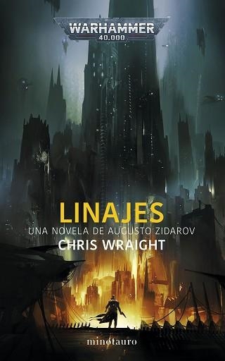 LINAJES (WARHAMMER 40000) | 9788445011706 | WRAIGHT, CHRIS | Llibreria Aqualata | Comprar llibres en català i castellà online | Comprar llibres Igualada