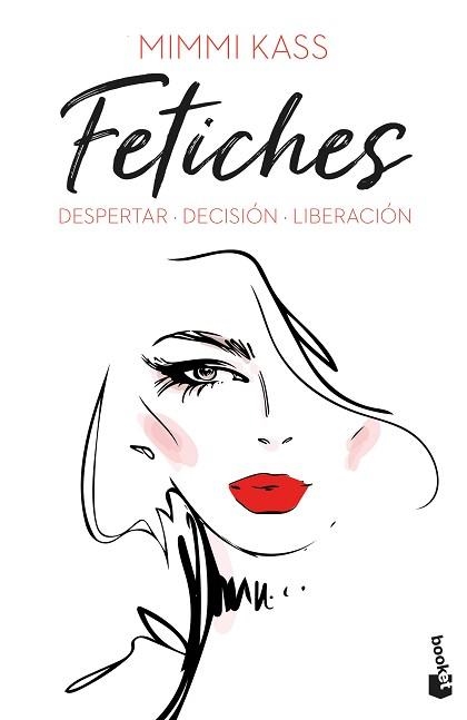 FETICHES: DESPERTAR. DECISIÓN. LIBERACIÓN | 9788408249535 | KASS, MIMMI | Llibreria Aqualata | Comprar llibres en català i castellà online | Comprar llibres Igualada