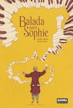 BALADA PARA SOPHIE | 9788467948530 | MELO, FELIPE / CAVIA, JUAN | Llibreria Aqualata | Comprar llibres en català i castellà online | Comprar llibres Igualada