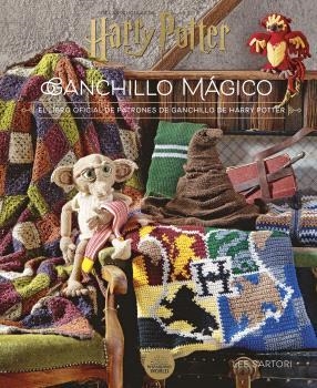 HARRY POTTER: GANCHILLO MÁGICO. EL LIBRO OFICIAL DE PATRONES DE GANCHILLO DE HAR | 9788467946680 | SARTORI, LEE | Llibreria Aqualata | Comprar llibres en català i castellà online | Comprar llibres Igualada